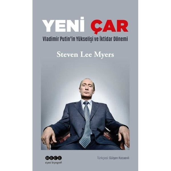 Yeni Çar: Vladimir Putin'in Yükselişi ve İktidar Dönemi | Hece Yayınları (İnce Kapak)