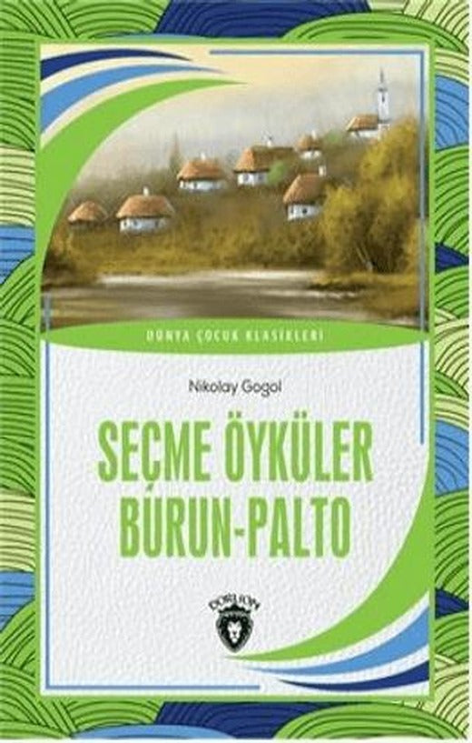 Seçme Öyküler Burun - Palto | Dorlion Yayınları (Ciltsiz)