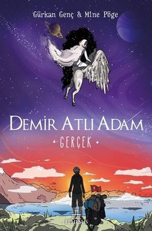Demir Atlı Adam 4 - Gerçek | Ephesus Yayınları