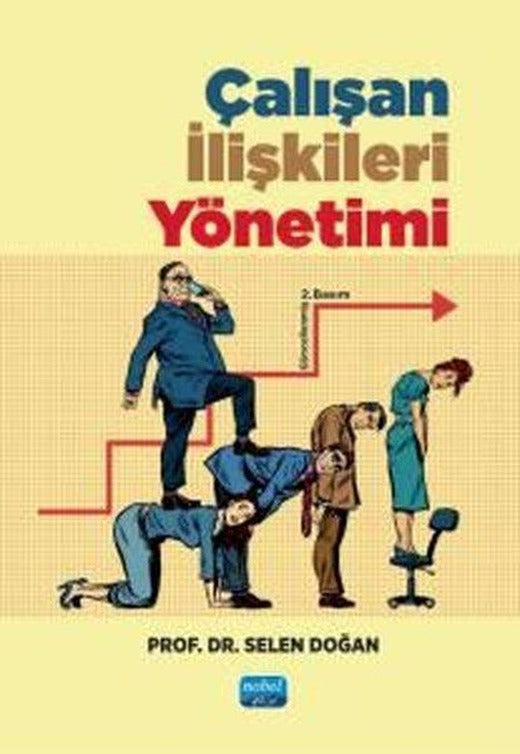 Çalışan İlişkileri Yönetimi | Nobel Akademik Yayıncılık (İnce Kapak)