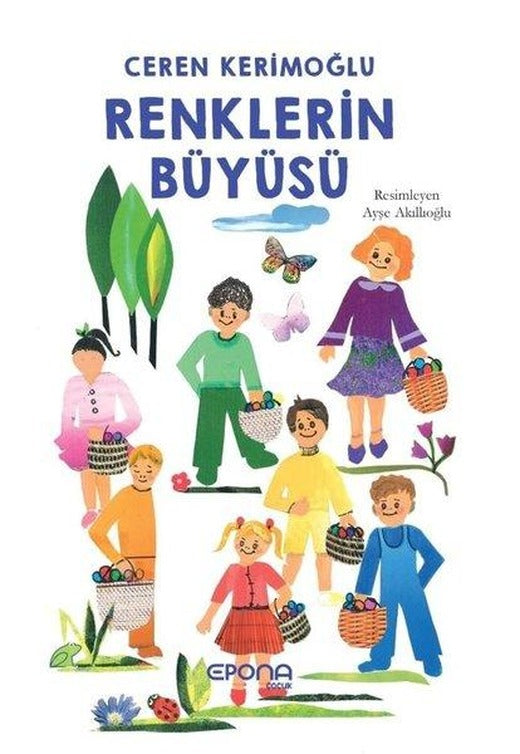 Renklerin Büyüsü | Epona (İnce Kapak)