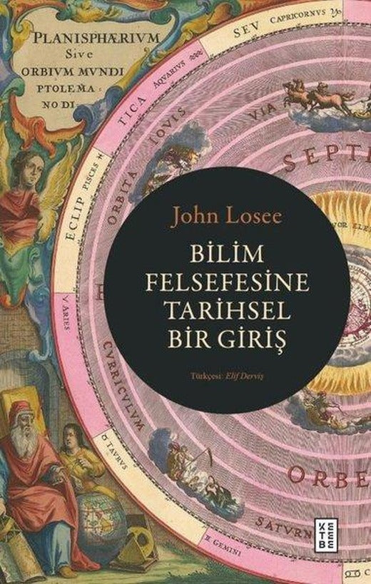 Bilim Felsefesine Tarihsel Bir Giriş | Ketebe (İnce Kapak)
