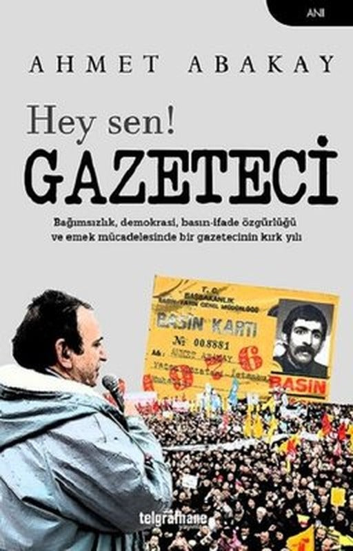 Hey sen! Gazeteci | Telgrafhane Yayınları