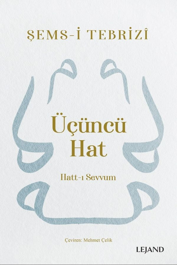 Üçüncü Hat: Hatt-ı Sevvum | Lejand (Ciltsiz)