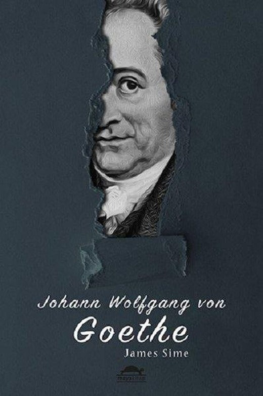 Goethe'nin Hayatı | Maya Kitap (İnce Kapak)