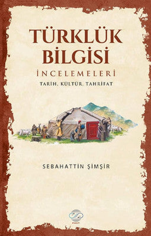 Türklük Bilgisi İncelemeleri | Post Yayın