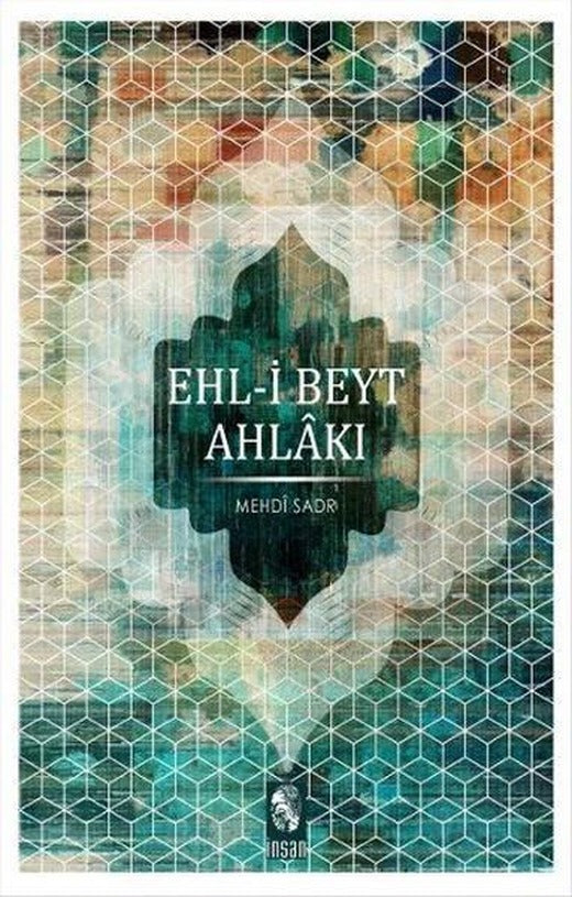 Ehl-i Beyt Ahlakı | İnsan Yayınları (İnce Kapak)