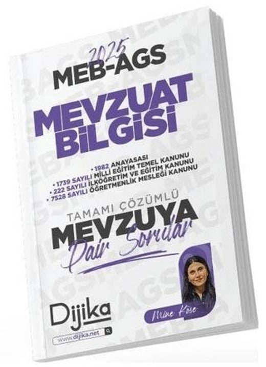 2025 MEB-AGS Mevzuat Bilgisi Tamamı Çözümlü Soru Bankası | Dijika Yayınları (Ciltsiz)
