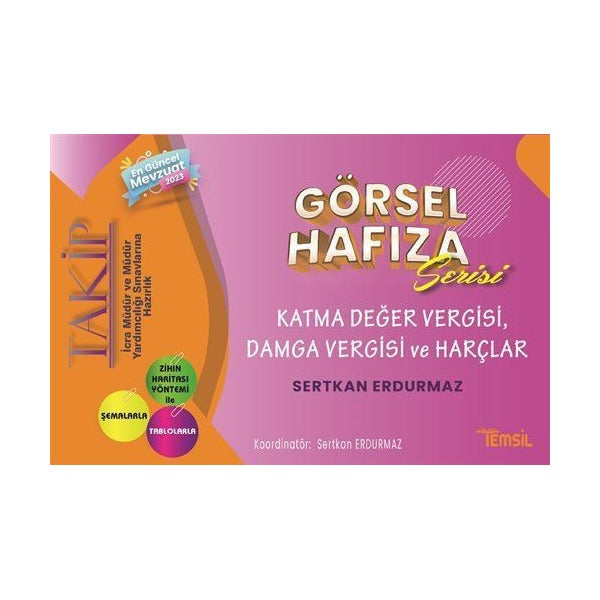 İcra Müdür ve Müdürlüğü Sınavlarına Hazırlık Görsel Hafıza Serisi Katma Değer Vergisi - Damga Vergisi - Harçlar | Temsil Kitap (Ciltsiz)