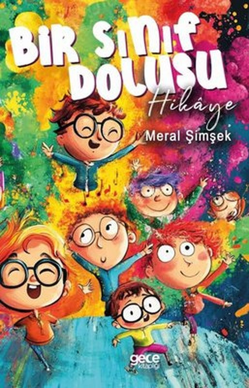 Bir Sınıf Dolusu Hikaye | Gece Kitaplığı (İnce Kapak)