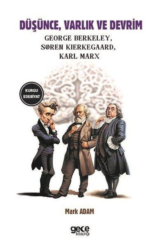 Düşünce Varlık ve Devrim | Gece Kitaplığı (İnce Kapak)