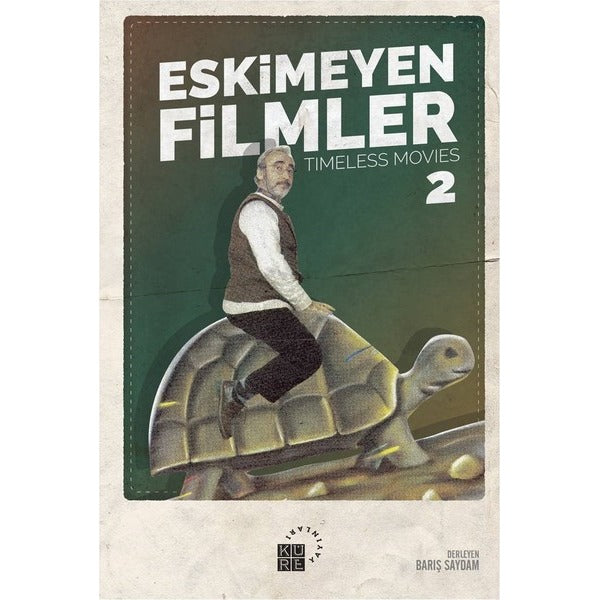 Eskimeyen Filmler 2 | Küre Yayınları (Ciltsiz)