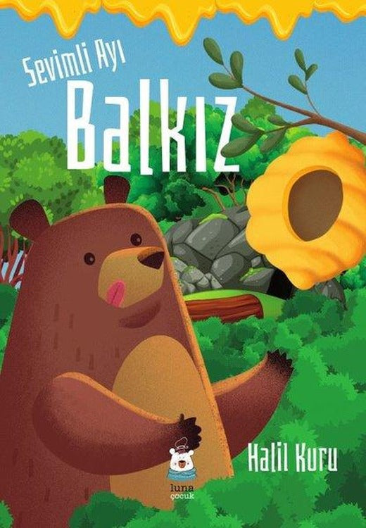 Sevimli Ayı Balkız | Luna Yayınları (İnce Kapak)