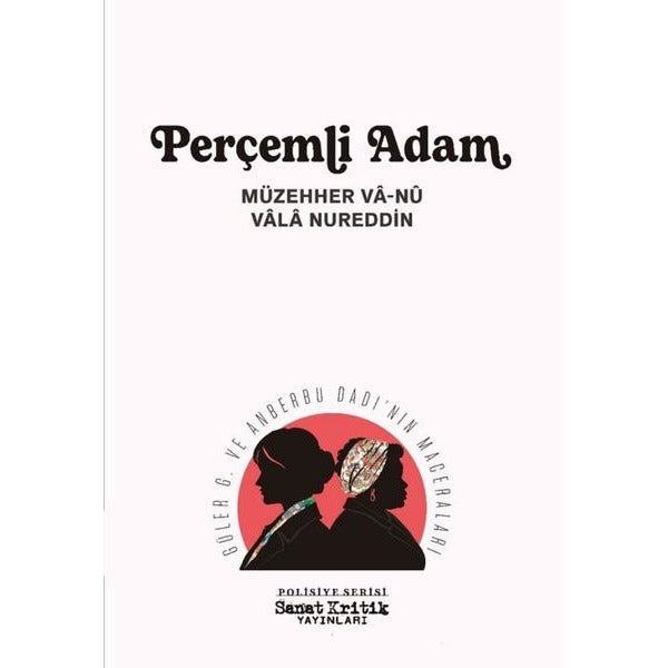 Perçemli Adam | Sanat Kritik Yayınları (İnce Kapak )
