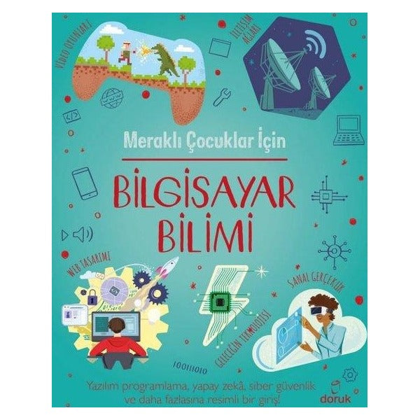 Meraklı Çocuklar İçin Bilgisayar Bilimi | Doruk Yayınları (İnce Kapak)