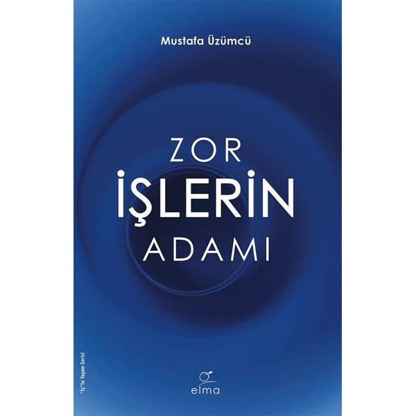 Zor İşlerin Adamı | Elma Yayınevi (İnce Kapak)