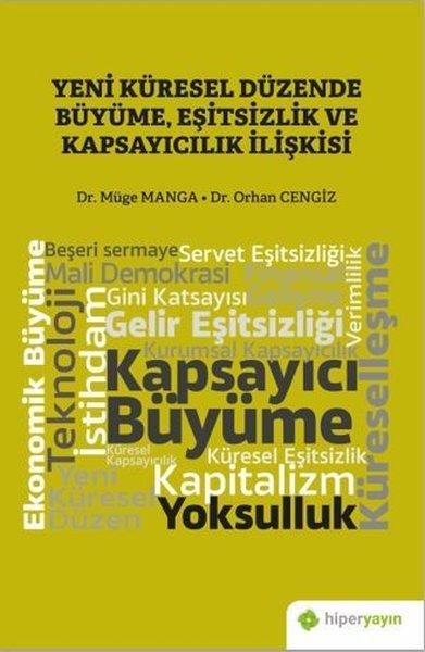 Yeni Küresel Düzende Büyüme Eşitsizlik ve Kapsayıcılık İlişkisi | Hiperlink (İnce Kapak) - Resim 1