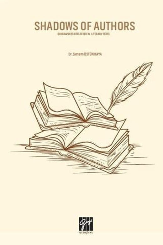 Shadows of Authors | Gazi Kitabevi (Ciltsiz)