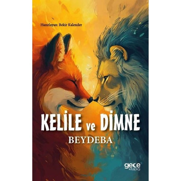 Kelile ve Dimne | Gece Kitaplığı (İnce Kapak)