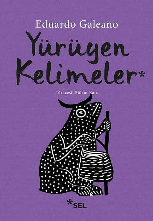 Yürüyen Kelimeler | Sel Yayıncılık (İnce Kapak)