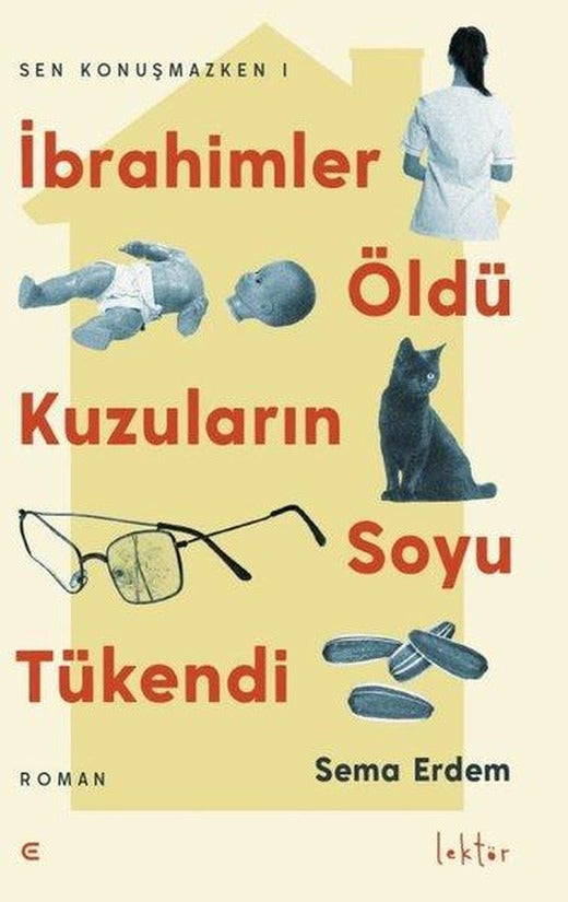 İbrahimler Öldü Kuzuların Soyu Tükendi - Sen Konuşmazken 1 | Epona (İnce Kapak)