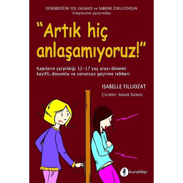 Artık Hiç Anlaşamıyoruz! | Kuraldışı Yayınları