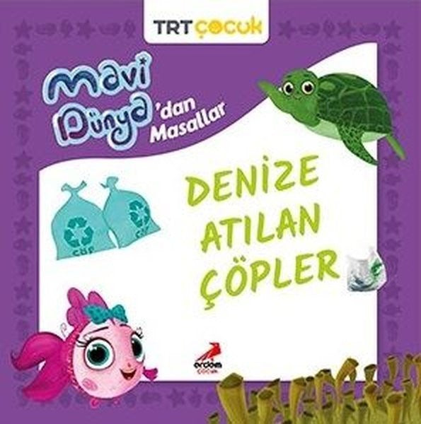Mavi Dünya’dan Masallar - Denize Atılan Çöpler