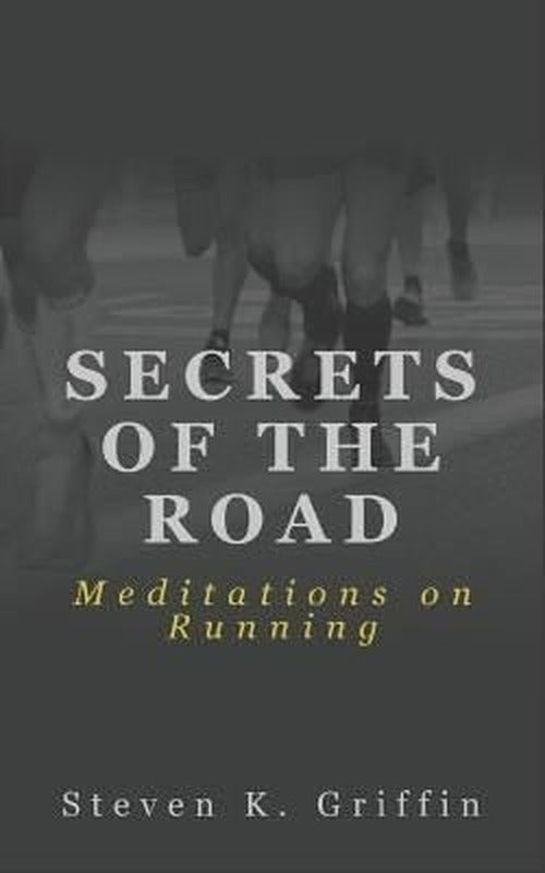 Secrets of the Road | Independently published