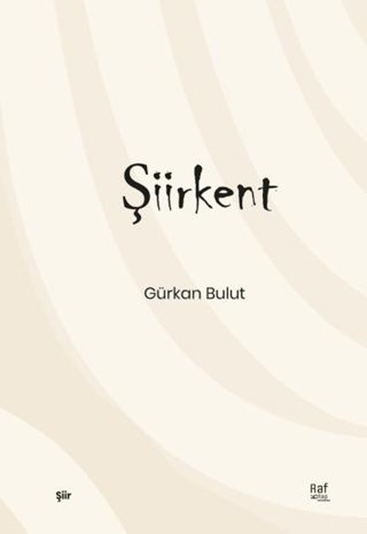 Şiirkent | Raf Kitap (Ciltsiz)