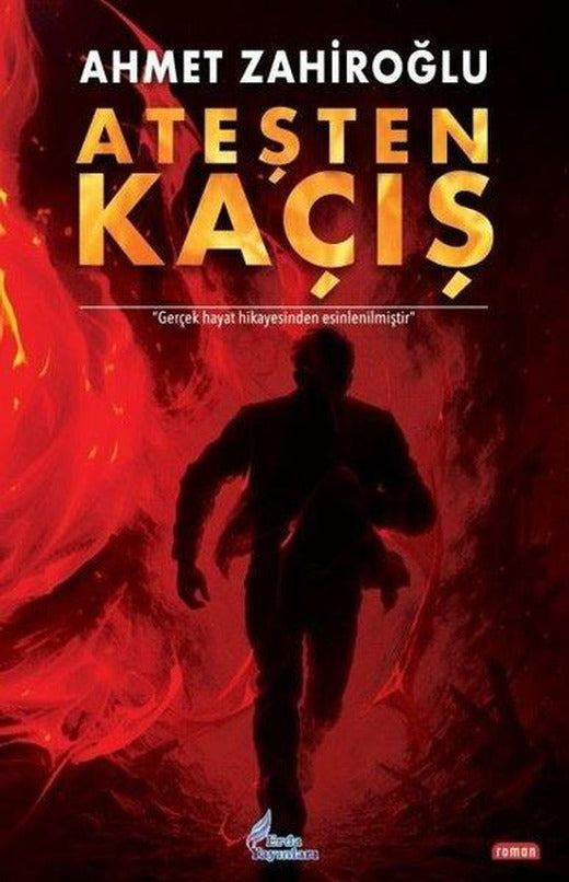 Ateşten Kaçış | Erda Yayınları (İnce Kapak)