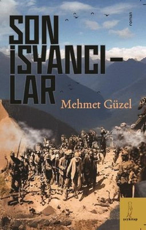 Son İsyancılar | ŞEY Kitap (İnce Kapak)