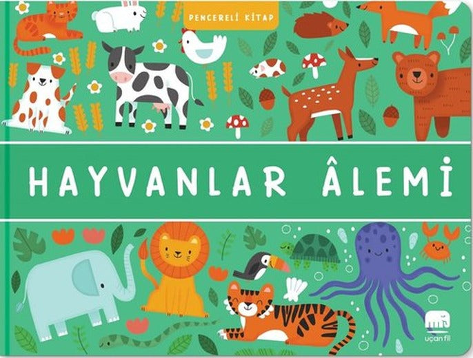 Hayvanlar Alemi - Pencereli Kitap | Uçan Fil (Ciltli)