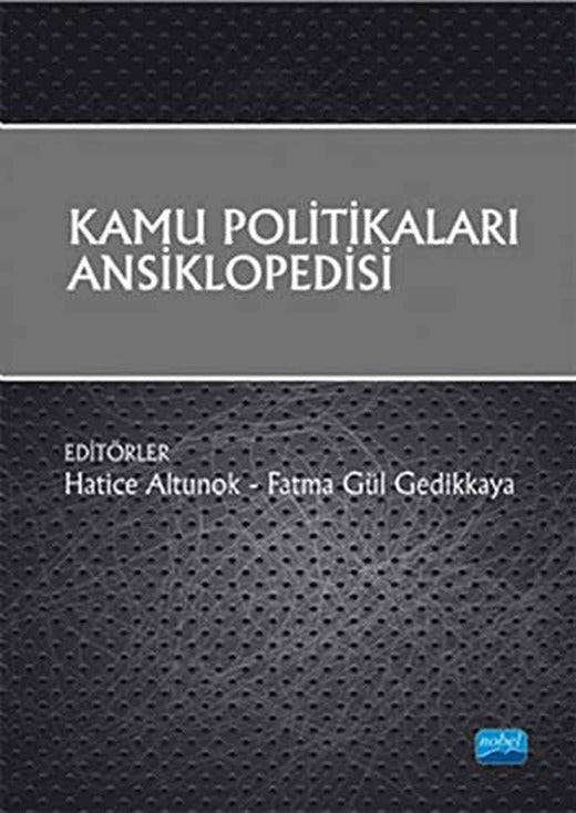 Kamu Politikaları Ansiklopedisi | Nobel Akademi Yayıncılık