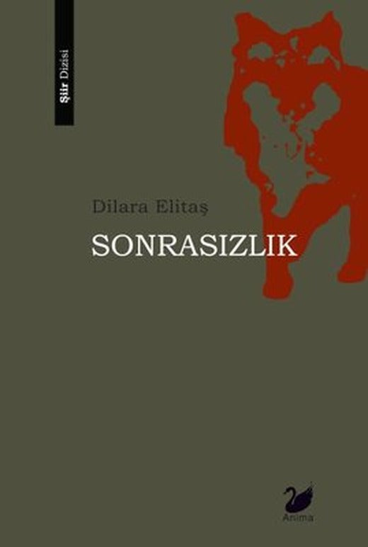 Sonrasızlık | Anima