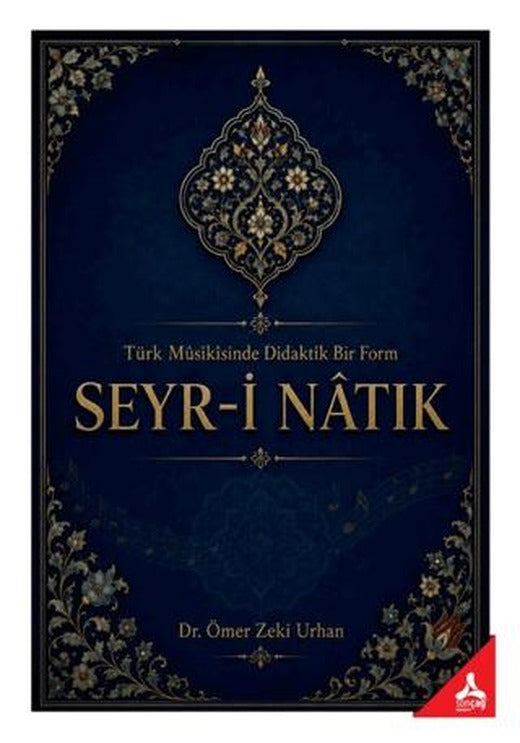 Türk Musikisinde Didaktik Bir Form Seyr-i Natık