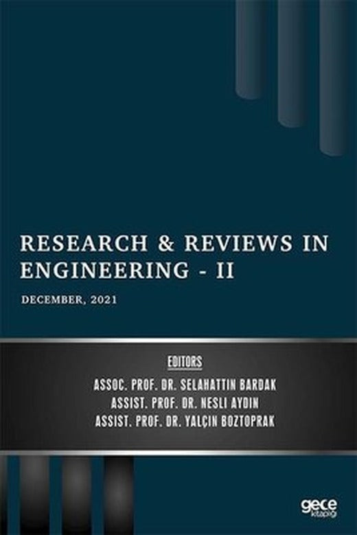 Research and Reviews in Engineering 2 - December 2021 | Gece Kitaplığı