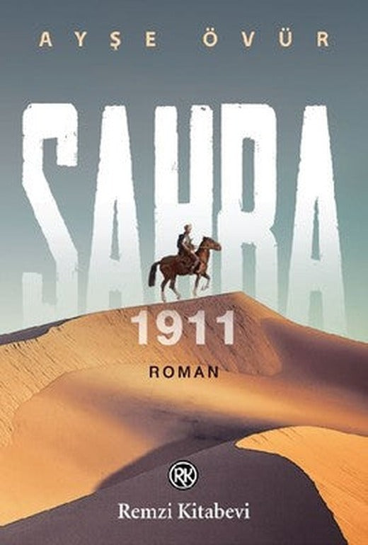 Sahra 1911 | Remzi Kitabevi