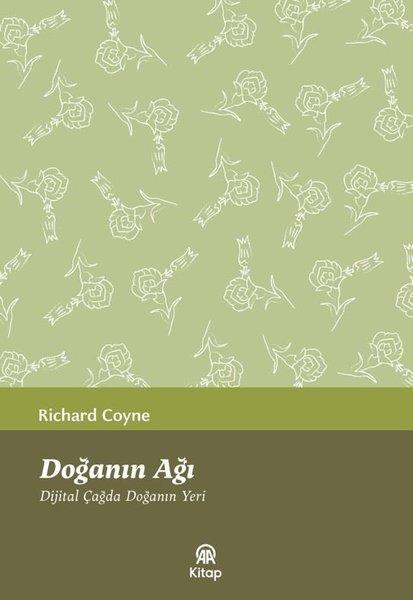 Doğanın Ağı - Dijital Çağda Doğanın Yeri | AA Kitap (İnce Kapak) - Resim 1