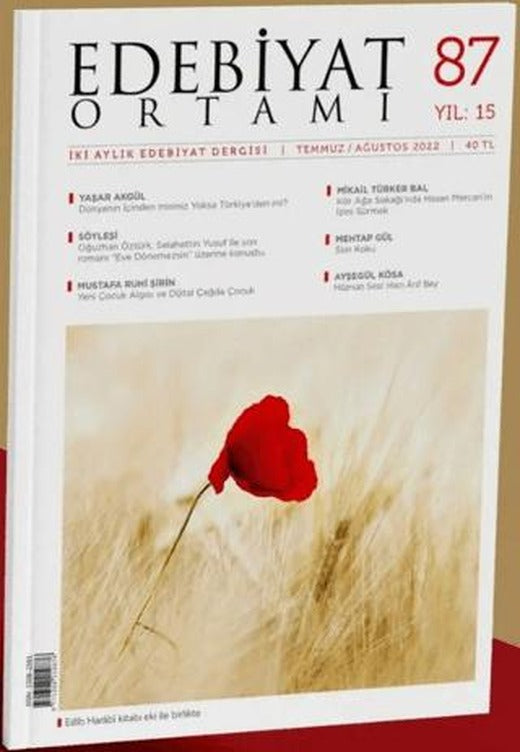 Edebiyat Ortamı İki Aylık Edebiyat Dergisi Sayı: 87 Temmuz - Ağustos 2022 | Edebiyat Ortamı Yayınları (Ciltsiz)