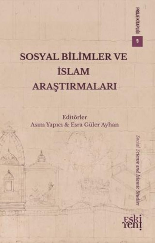 Sosyal Bilimler ve İslam Araştırmaları | Eski Yeni Yayınları (Ciltsiz)
