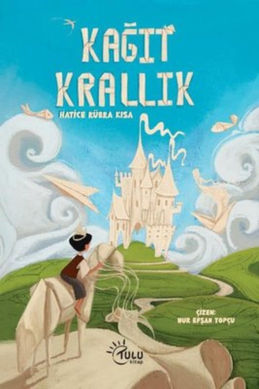 Kağıt Krallık | Tulu Kitap (İnce Kapak)