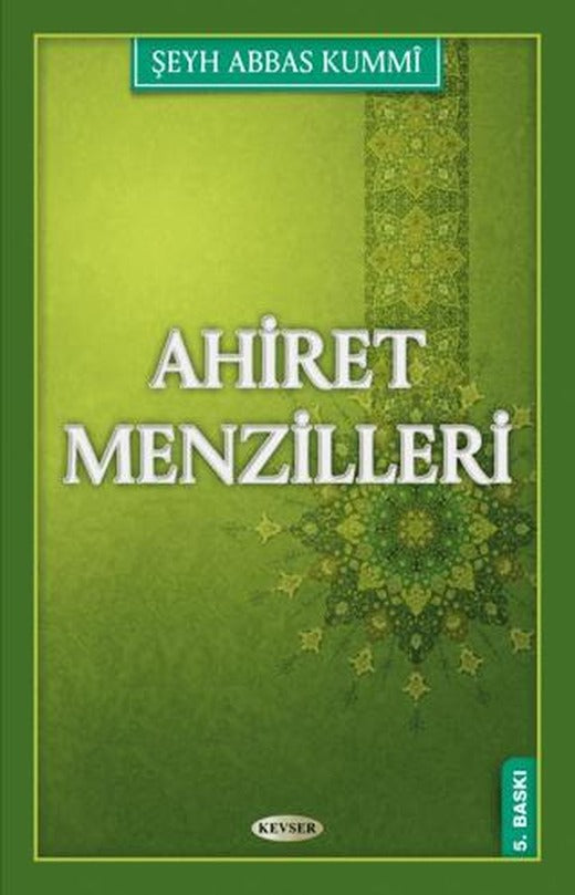 Ahiret Menzilleri | Kevser Yayınları (Ciltsiz)