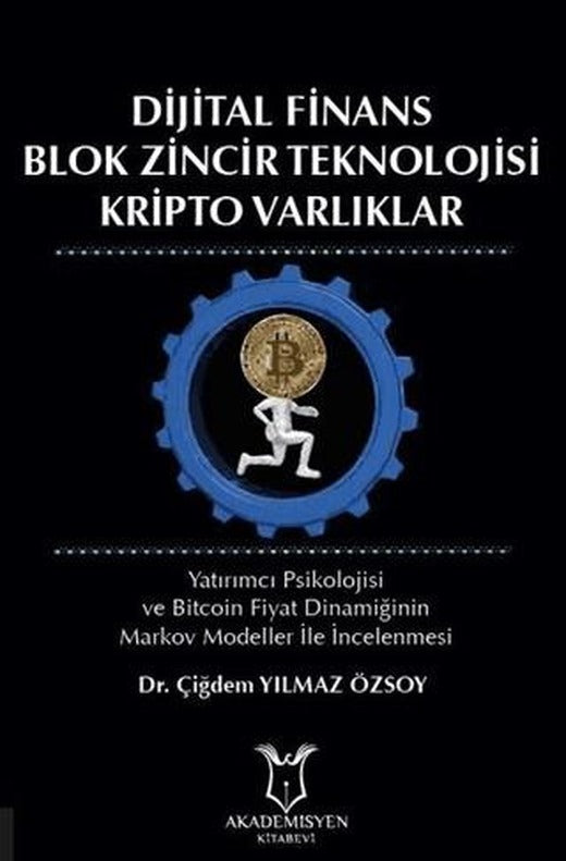 Dijital Finans Blok Zincir Teknolojisi Kripto Varlıklar