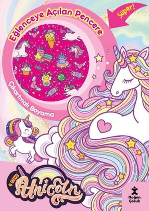 I Love Unicorn Eğlenceye Açılan Pencere Çıkartmalı Boyama Kitabı | Doğan Çocuk