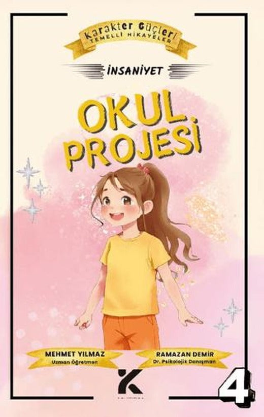 Karakter Güçleri Temelli Hikayeler 4 - Okul Projesi: İhsaniye