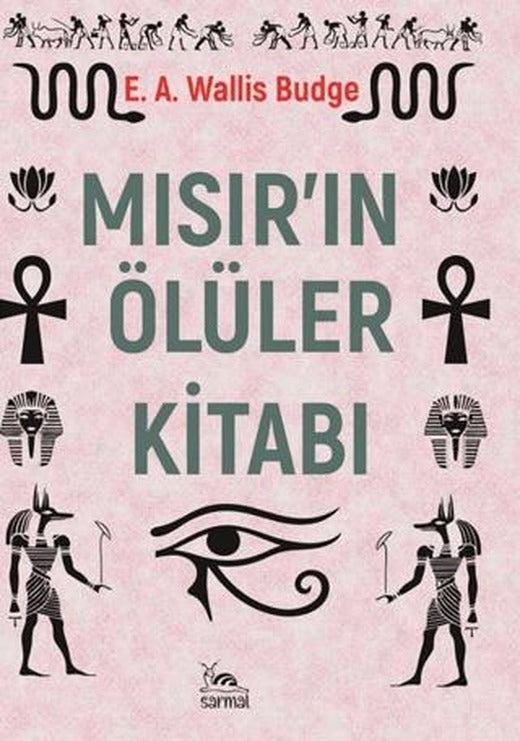 Mısır’ın Ölüler Kitabı | Sarmal Kitabevi (Ciltsiz)