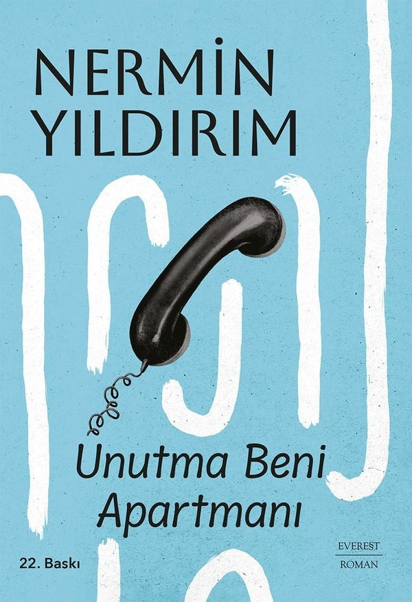 Unutma Beni Apartmanı | Everest Yayınları (İnce Kapak)
