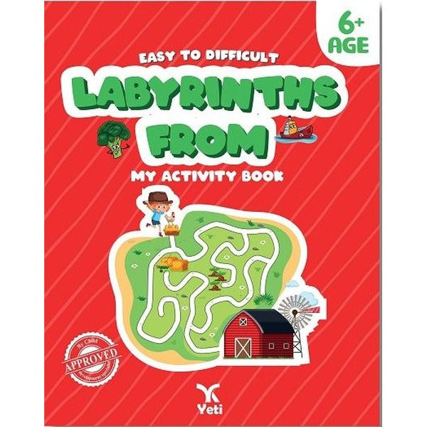 Easy to Difficult Labyrinths From - My Acticity Book 6+ Age | Yeti Kitap