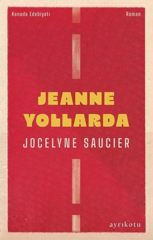 Jeanne Yollarda | Ayrıkotu Yayınları (İnce Kapak)