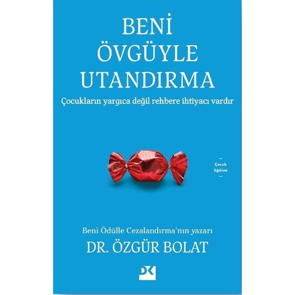 Beni Övgüyle Utandırma | Doğan Kitap (İnce Kapak)